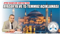 AKSARAY İŞ DÜNYASINDAN AYASOFYA VE 15 TEMMUZ AÇIKLAMASI